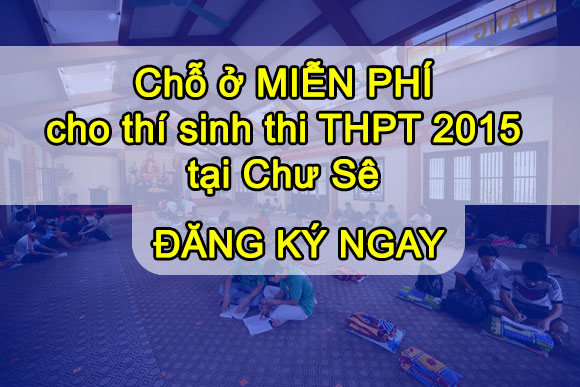 Chuse24h hỗ trợ chỗ ở Miễn Phí cụm thi THPT tại Chư Sê